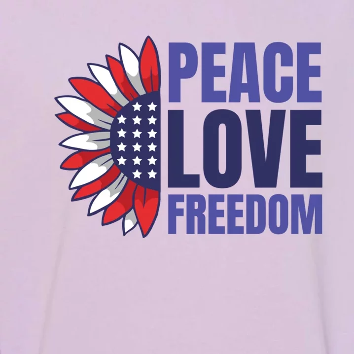 Peace Love Freedom Sunflower America Flag Usa 4th Of July Gift Garment-Dyed Sweatshirt