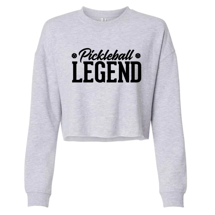 Pickleball Legend Funny Team Ball Sports Gift Cropped Pullover Crew