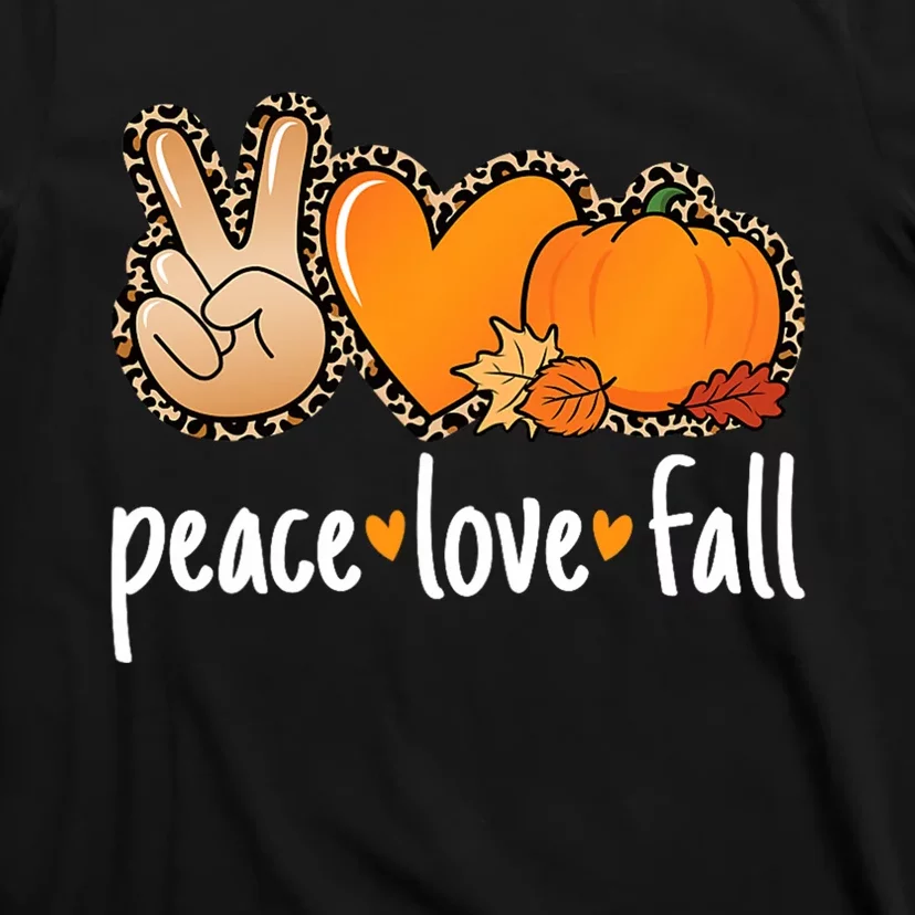 Peace Love Fall Pumpkin Autumn Thanksgiving T-Shirt