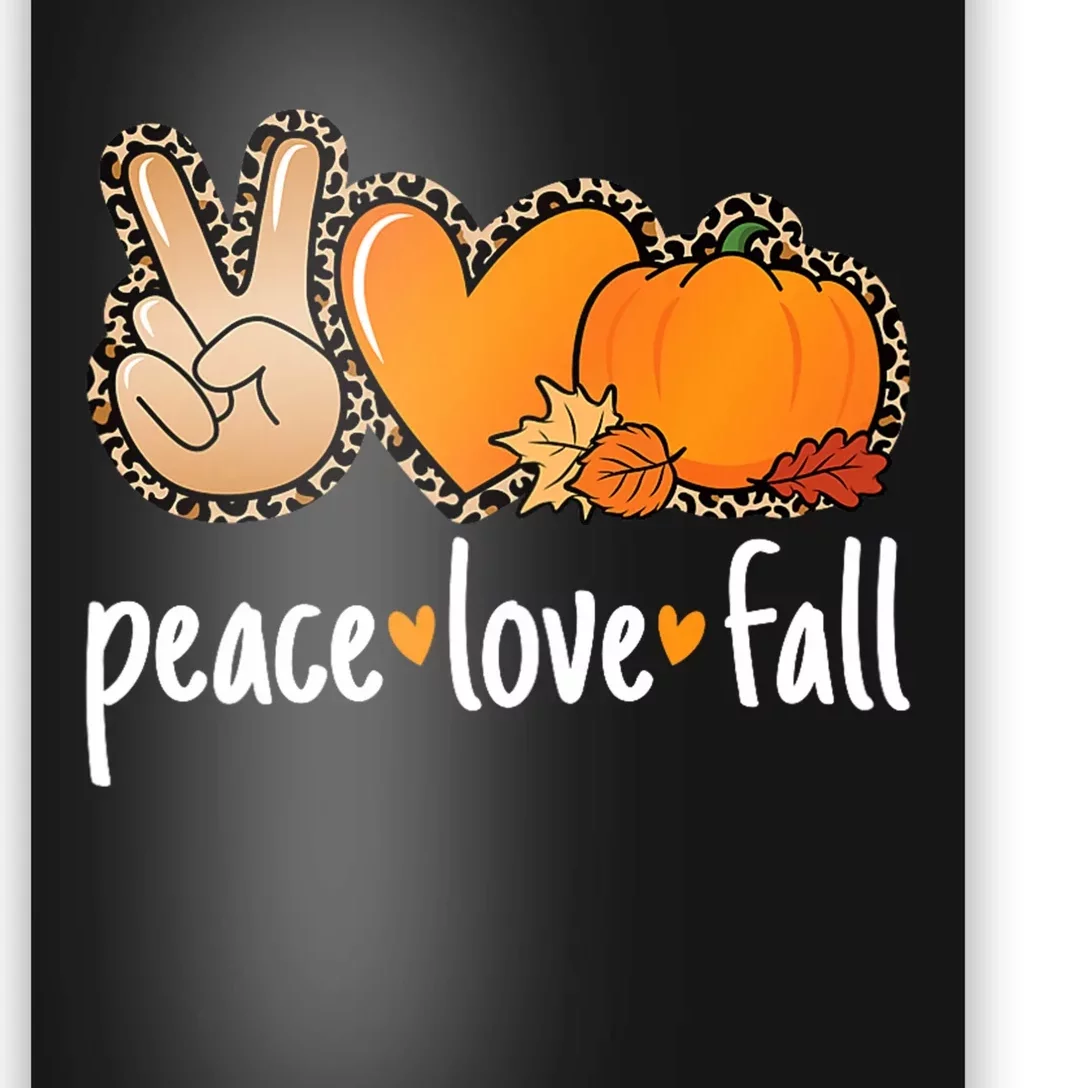 Peace Love Fall Pumpkin Autumn Thanksgiving Poster