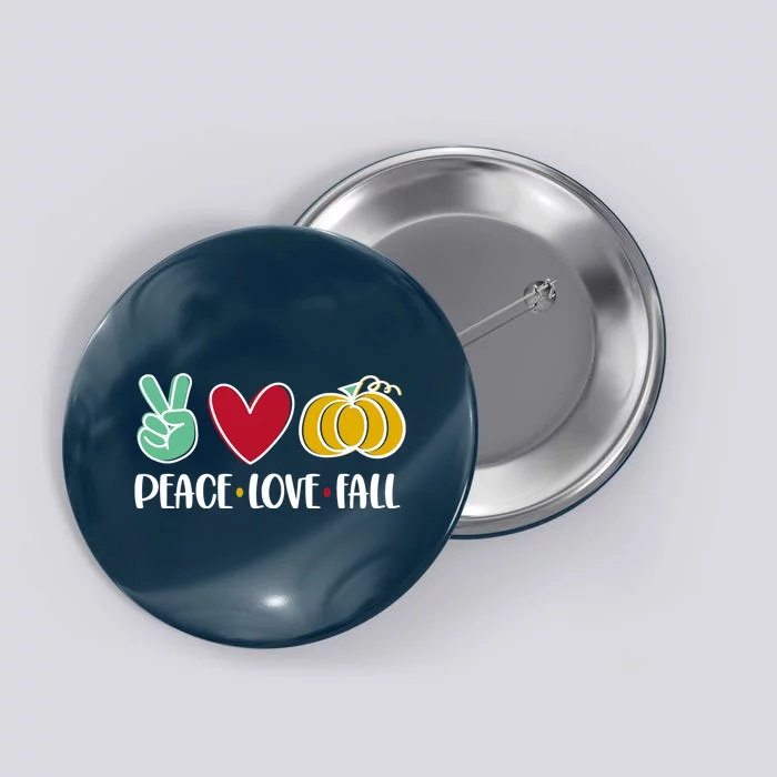 Peace Love Fall Cute Button