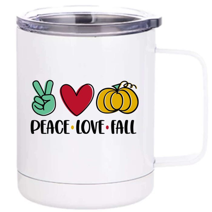 Peace Love Fall Cute Front & Back 12oz Stainless Steel Tumbler Cup