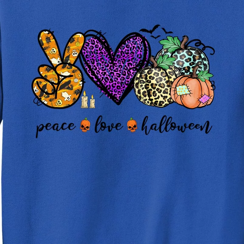 Peace Love Fall Thanksgiving Custome Pumpkin Halloween Cool Gift Tall Sweatshirt