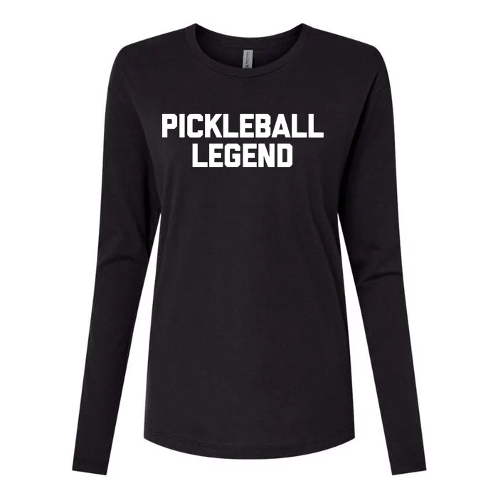 Pickleball Legend Funny Saying Sarcastic Novelty Pickleball Womens Cotton Relaxed Long Sleeve T-Shirt