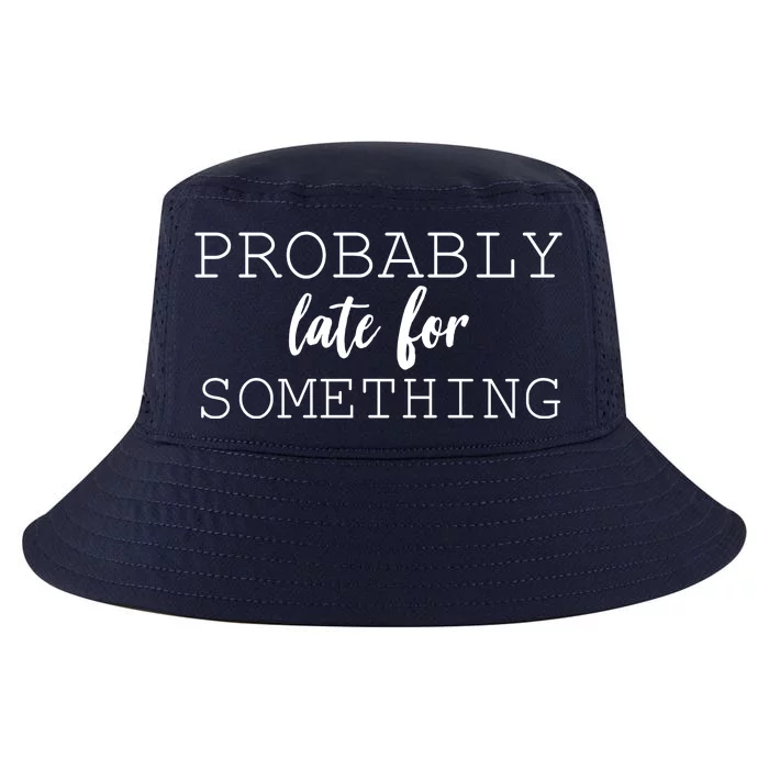 Probably Late For Something Cool Comfort Performance Bucket Hat