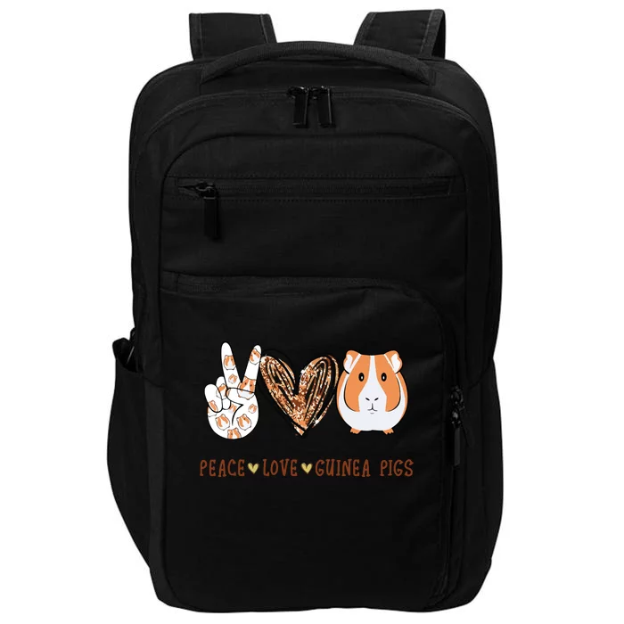 Peace Love Guinea Pigs Gift For Guinea Pigs Lover Impact Tech Backpack