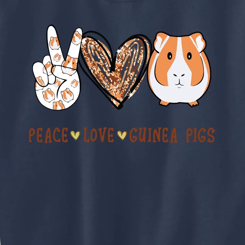 Peace Love Guinea Pigs Gift For Guinea Pigs Lover Kids Sweatshirt