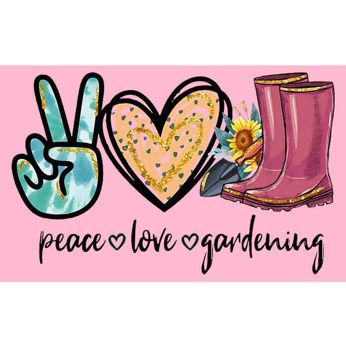 Peace Love Gardening Tools Flowers Garden Lover Fun Gardener Bumper Sticker