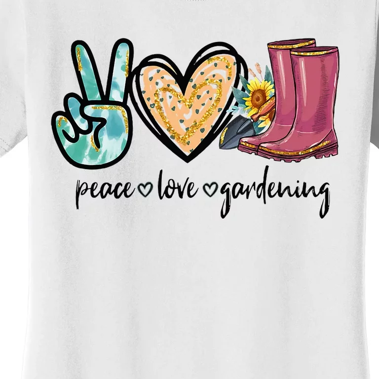 Peace Love Gardening Tools Flowers Garden Lover Fun Gardener Women's T-Shirt