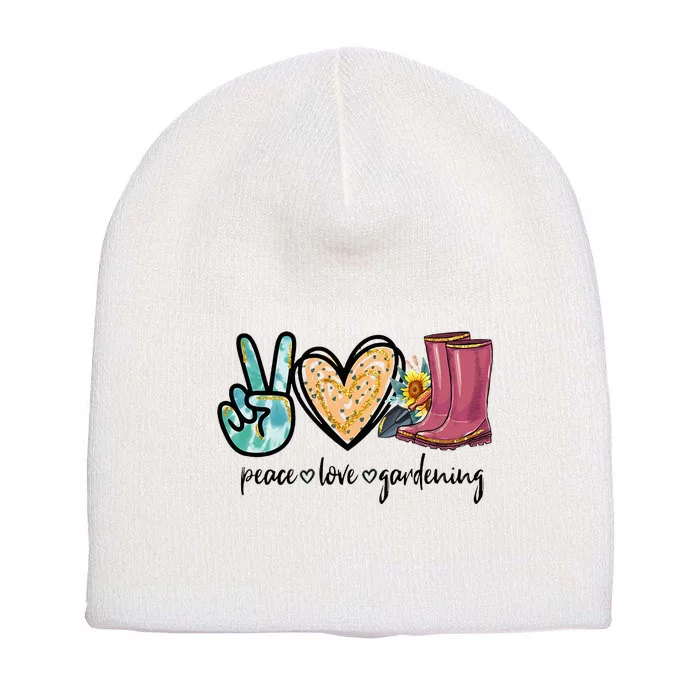 Peace Love Gardening Tools Flowers Garden Lover Fun Gardener Short Acrylic Beanie