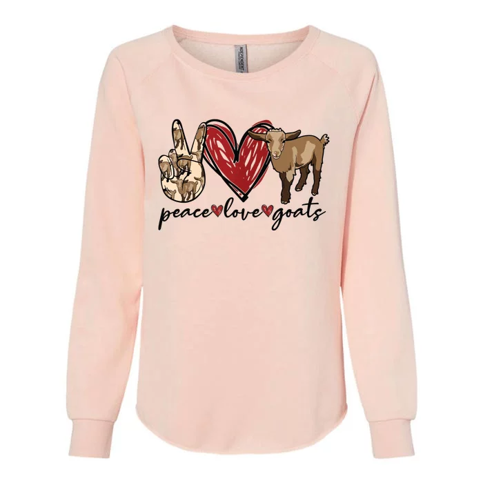 Peace Love Goats Farm Girl Goat Lover Gift Funny Goat Womens California Wash Sweatshirt