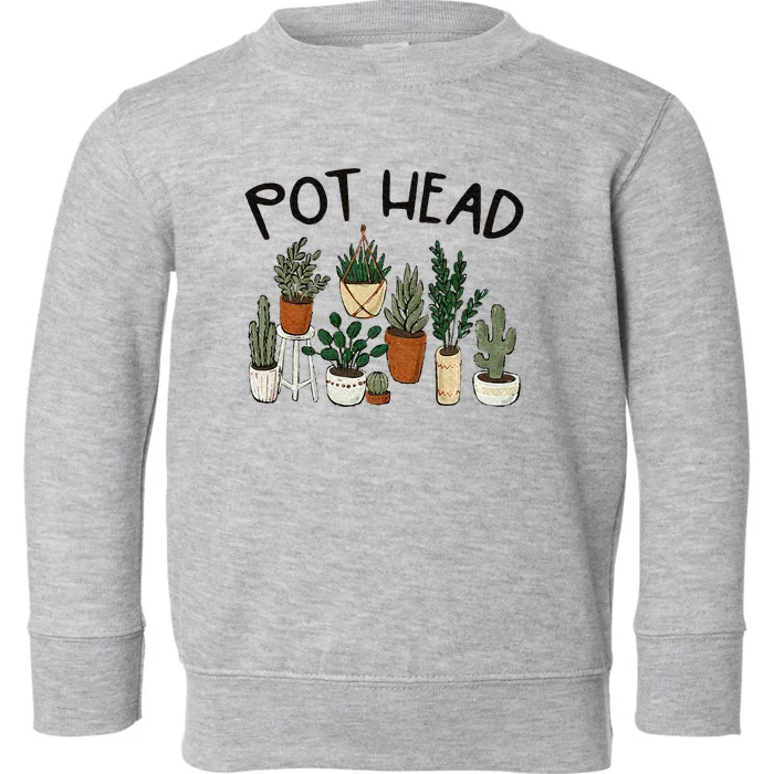 Plant Lover Gardener Pot Head Succulent Funny Toddler Sweatshirt