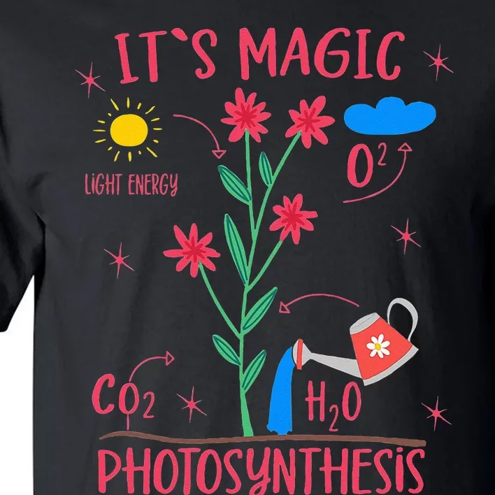 Plant Lover Gardener Magic Photosynthesis Plant Tall T-Shirt