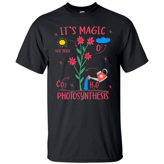 Plant Lover Gardener Magic Photosynthesis Plant Tall T-Shirt