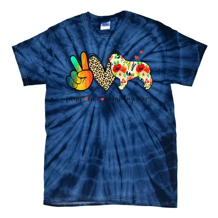 Peace Love Great Pyrenees Funny Tee For Dog Lover Tie-Dye T-Shirt