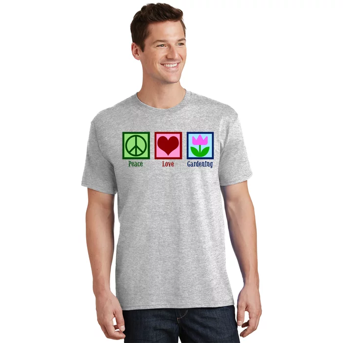 Peace Love Gardening T-Shirt