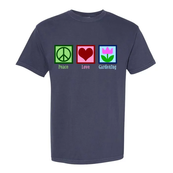 Peace Love Gardening Garment-Dyed Heavyweight T-Shirt