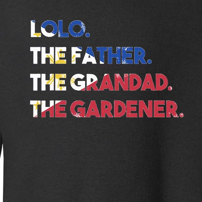 Philippines Lolo Grandad Father Gardener Flag Filipino Toddler Sweatshirt