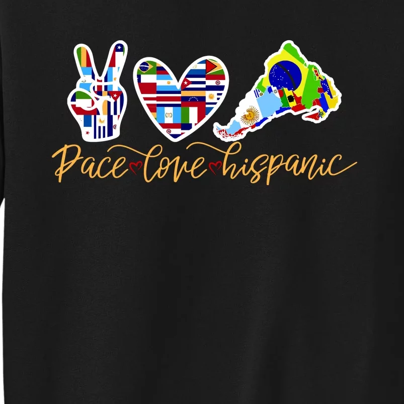 Peace Love Hispanic Heritage Month Tall Sweatshirt