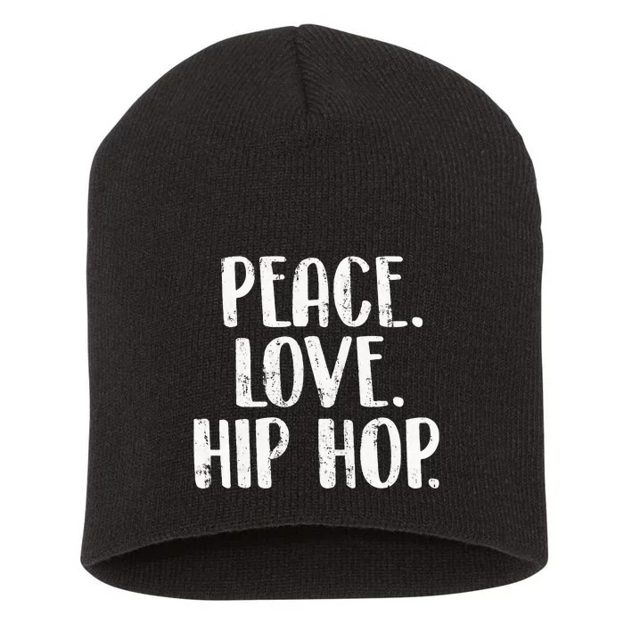 Peace Love Hip Hop HipHop Dancer Breakdance Breakdancing Short Acrylic Beanie