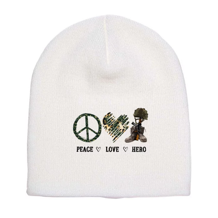 Peace Love Hero Veteran Dad Gift Father's Day Short Acrylic Beanie