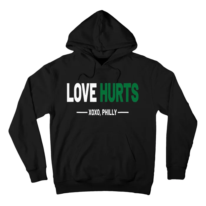 Philadelphia Love Hurts Fan Pride Hoodie