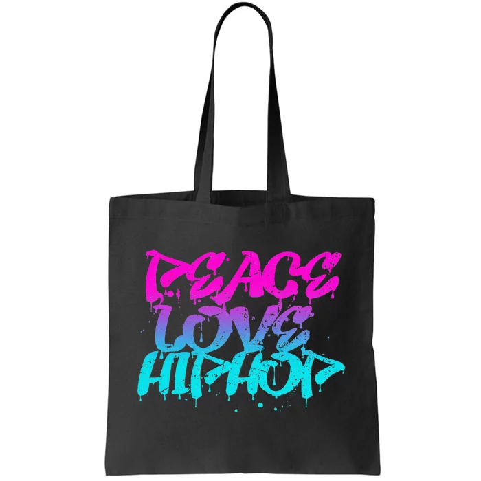 Peace Love Hip Hop Graffiti Retro Rap Music Tote Bag