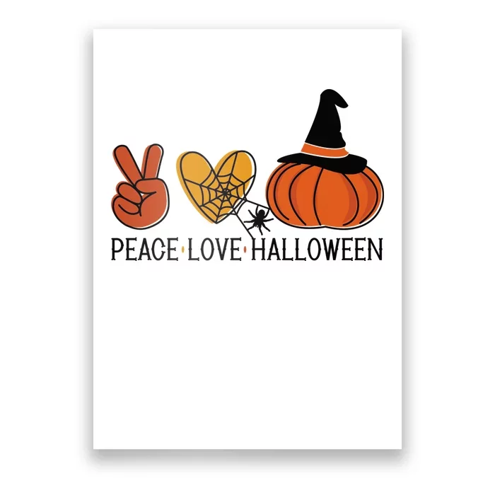 Peace Love Halloween Poster