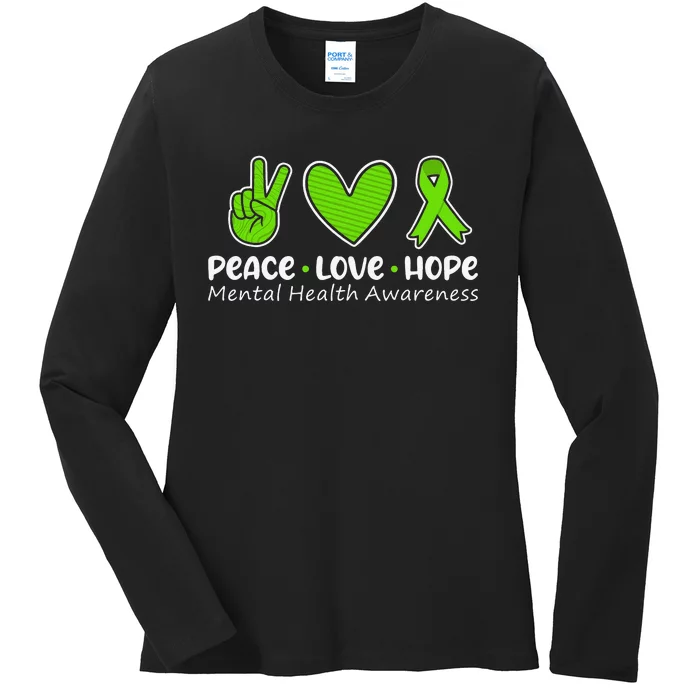 Peace Love Hope Mental Health Awareness Green Ribbon Funny Ladies Long Sleeve Shirt