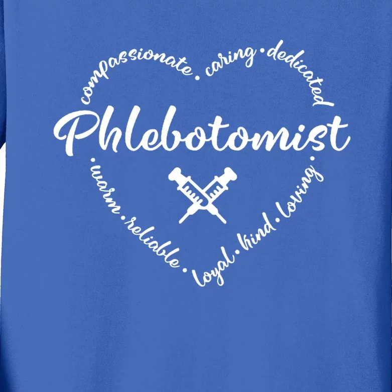 Phlebotomist Life Heart Caring Dedicated Loyal Phlebotomy Gift Kids Long Sleeve Shirt