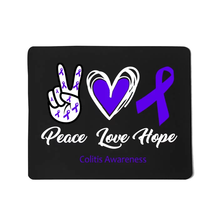 Peace Love Hope Colitis Awareness Mousepad