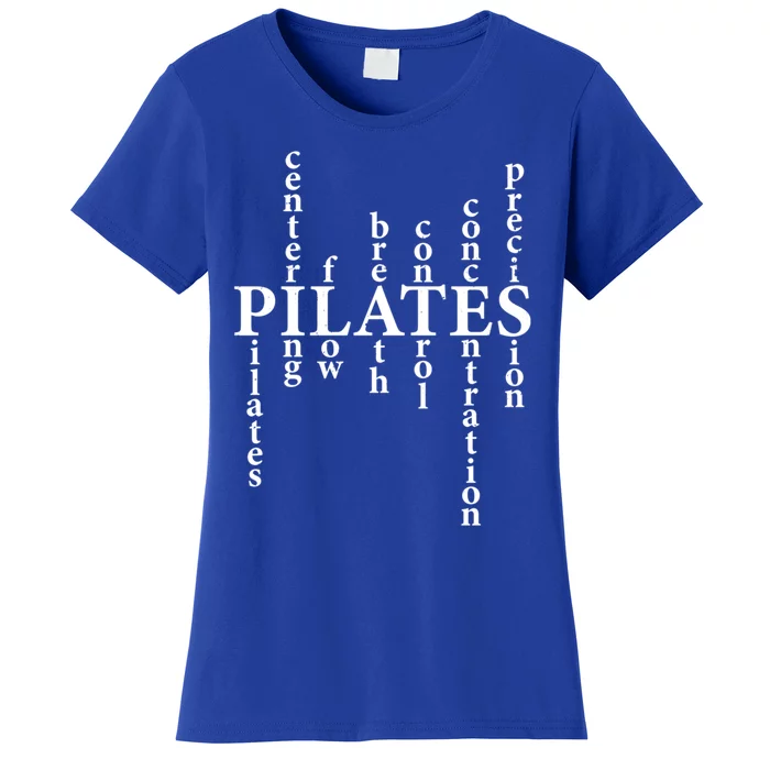 Pilates Lover Humor Pilates Principles Workout Fitness Fans Great Gift Women's T-Shirt