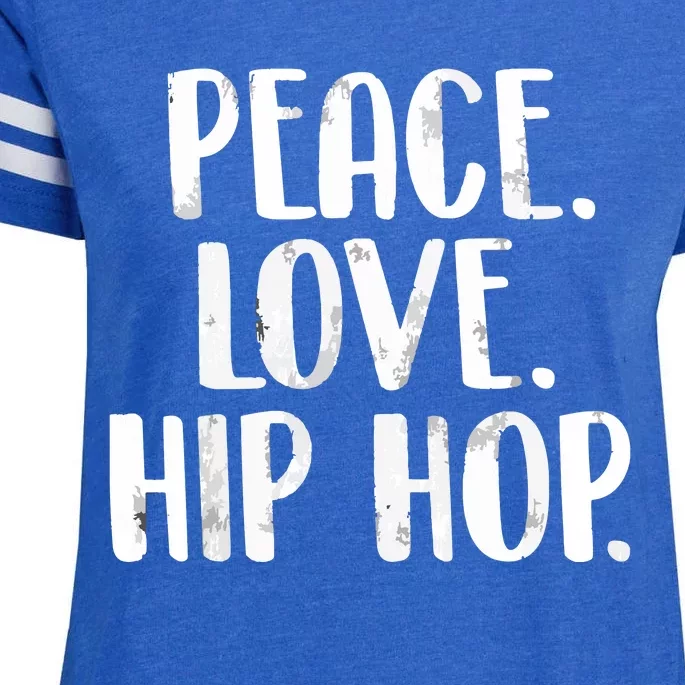 Peace Love Hip Hop HipHop Dancer Breakdance Breakdancing Enza Ladies Jersey Football T-Shirt