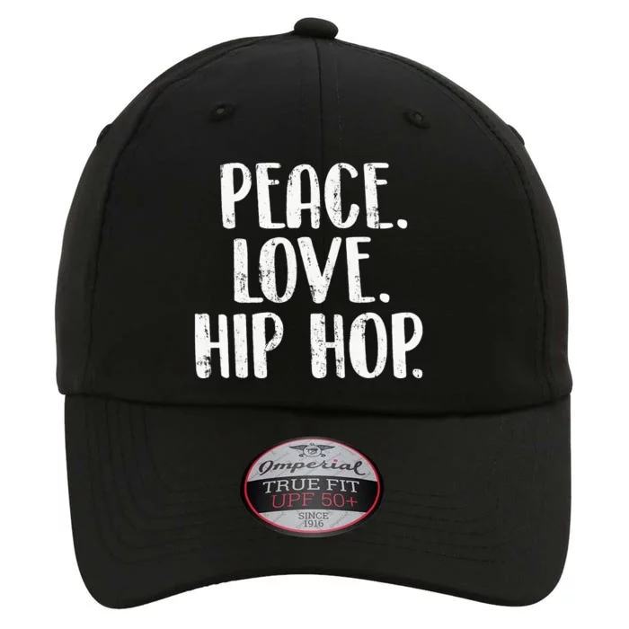 Peace Love Hip Hop HipHop Dancer Breakdance Breakdancing The Original Performance Cap