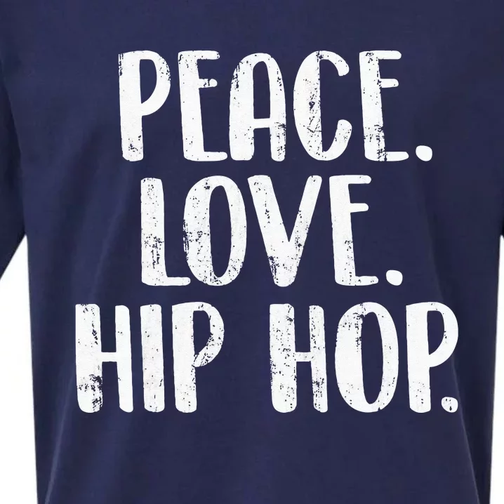 Peace Love Hip Hop HipHop Dancer Breakdance Breakdancing Sueded Cloud Jersey T-Shirt