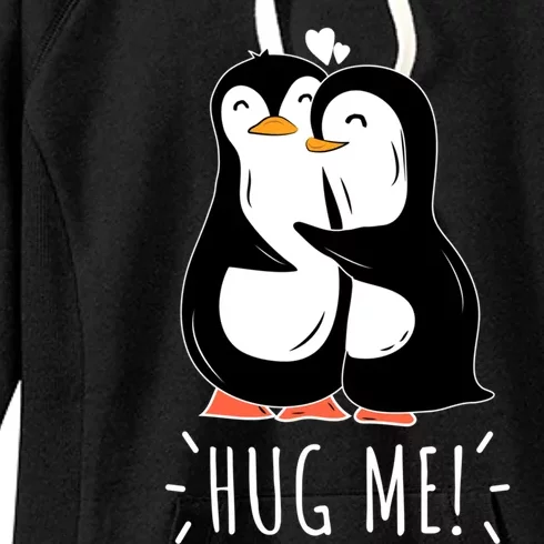 Penguin Lovers Hug Me Penguin Bird Couple For Valentines Day Cool Gift Women's Fleece Hoodie