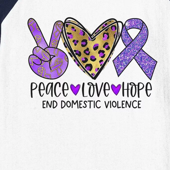 Peace Love Hope End Domestic Violence Awareness Baseball Sleeve Shirt