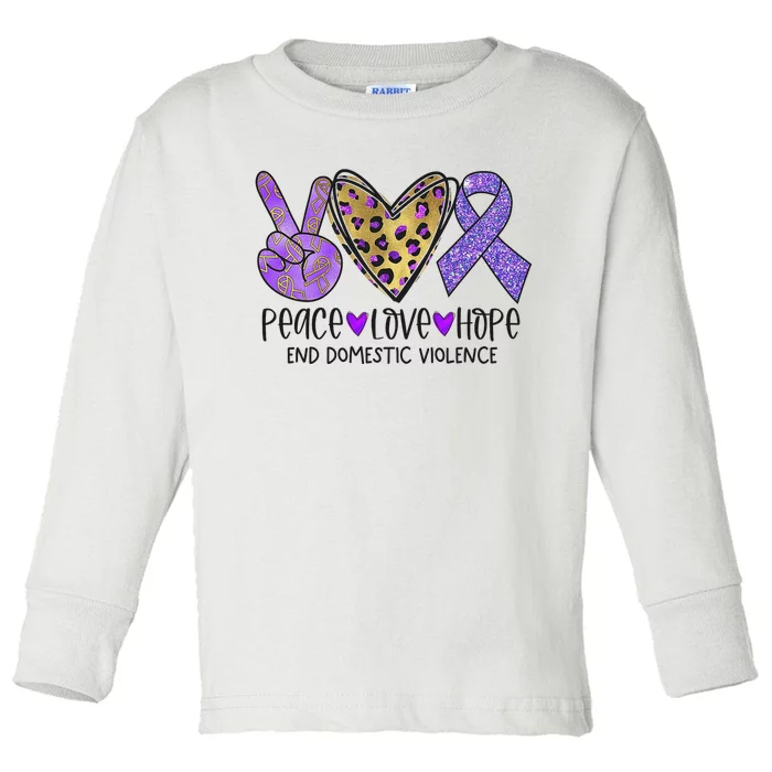 Peace Love Hope End Domestic Violence Awareness Toddler Long Sleeve Shirt