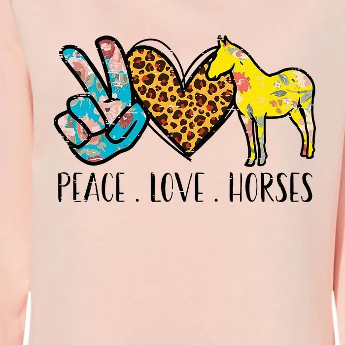 Peace Love Horses Riding Equestrian Gypsy Hippie Womens California Wash Sweatshirt