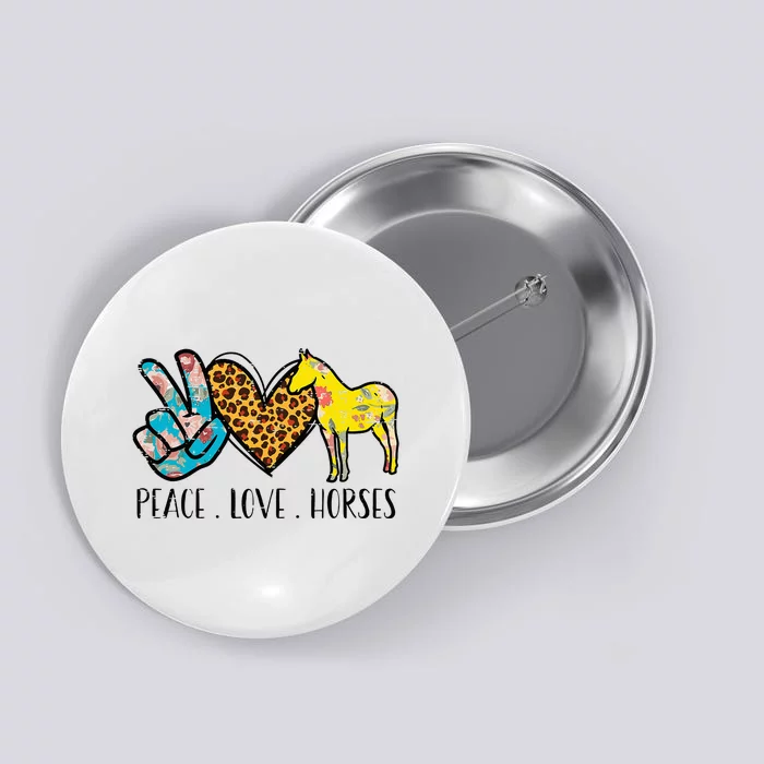 Peace Love Horses Riding Equestrian Gypsy Hippie Button