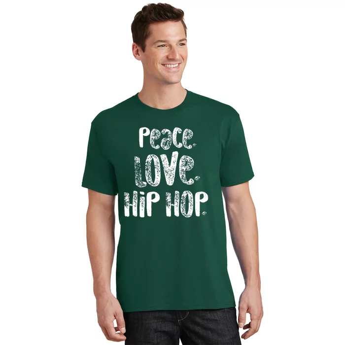 Peace Love Hip Hop Dancing White T-Shirt