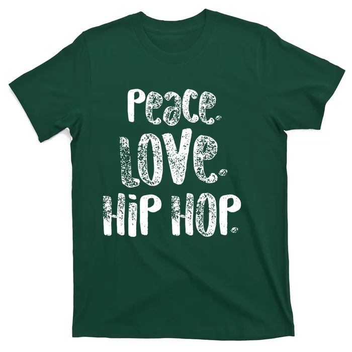 Peace Love Hip Hop Dancing White T-Shirt