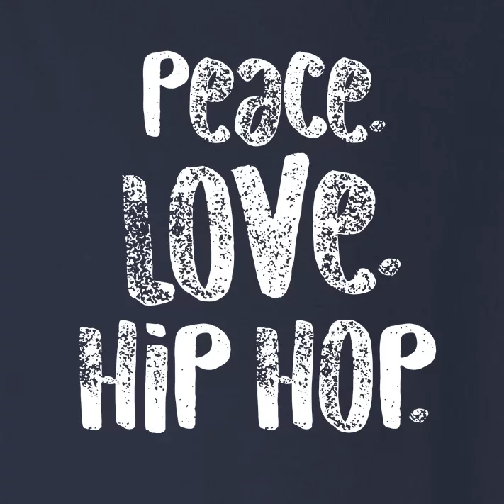 Peace Love Hip Hop Dancing White Toddler Long Sleeve Shirt