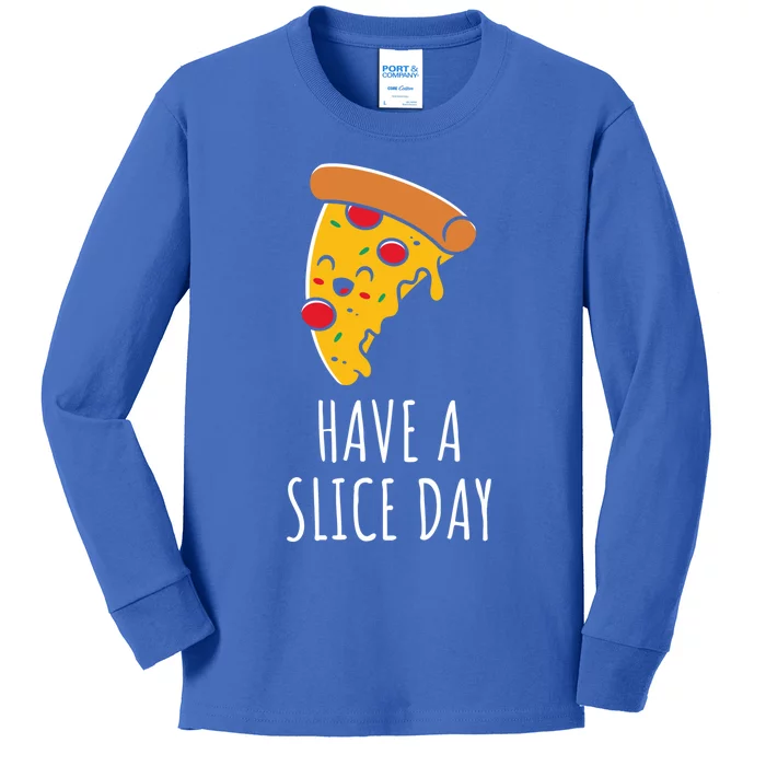 Pizza Lovers Have A Slice Day Pizza Party Pizza Chefs Gift Kids Long Sleeve Shirt