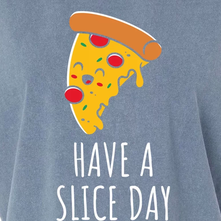 Pizza Lovers Have A Slice Day Pizza Party Pizza Chefs Gift Garment-Dyed Women's Muscle Tee