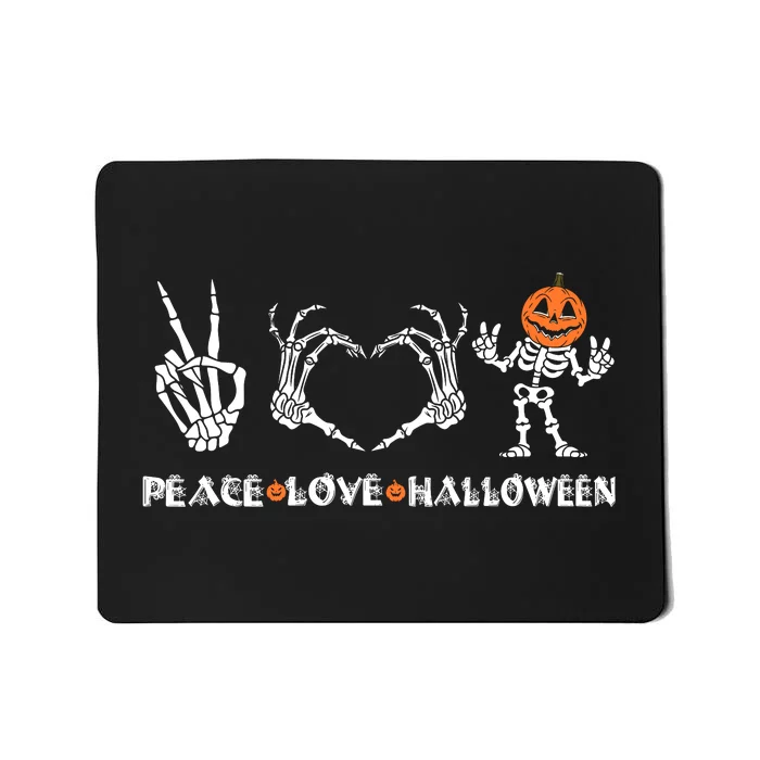 Peace Love Halloween Happy Halloween Pumpkin Skeleton Hands Mousepad