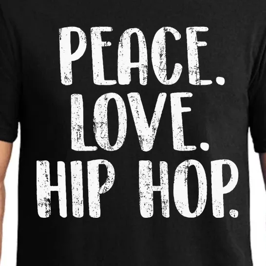 Peace Love Hip Hop HipHop Dancer Breakdance Breakdancing Pajama Set