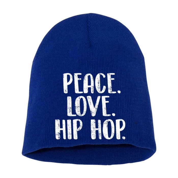 Peace Love Hip Hop HipHop Dancer Breakdance Breakdancing Short Acrylic Beanie