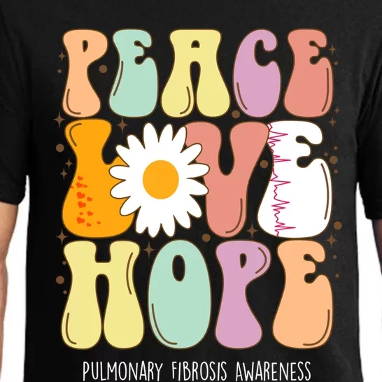 Peace Love Hope Pulmonary Fibrosis Awareness Gift Cute Gift Pajama Set