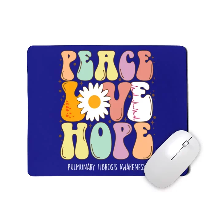 Peace Love Hope Pulmonary Fibrosis Awareness Gift Cute Gift Mousepad